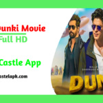 Castle Mod Apk Dunki Movie